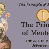 Hermetic Principles - The First Law: The Principle of Mentalism | The Universe Was a "Field of Consciousness" After All [ZPF × Kybalion]