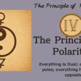 Hermetic Principles - The Fourth Law: The Principle of Polarity | Stepping Beyond "Good and Evil" to Change Reality [ZPF × Kybalion]