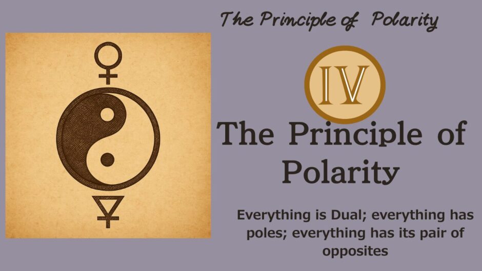 Hermetic Principles - The Fourth Law: The Principle of Polarity | Stepping Beyond "Good and Evil" to Change Reality [ZPF × Kybalion]