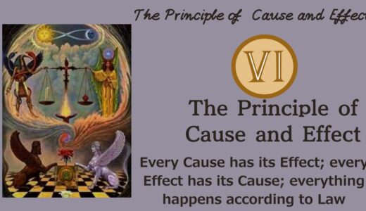 Hermetic Principles – The Sixth Law: The Principle of Cause and Effect | Stepping Outside of Causality to Move Your Life [ZPF × Kybalion]