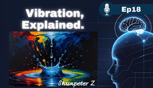 ZPF Echo EP18｜Vibration: A User’s Guide to Your Reality OS